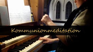 Dialogische Kommunionmeditation an Laetare 2018 [upl. by Eniala]