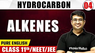 HYDROCARBON 04  Alkenes  Chemistry  Pure English  Class 11thNEETJEE [upl. by Pollock771]