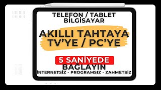 TABLET TELEFON BİLGİSAYAR AKILLI TAHTAYA TELEVİZYONA KOLAYCA NASIL BAĞLANIR [upl. by Nada]