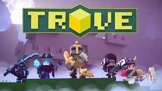 Trove  Official Console Launch Trailer [upl. by Mariko]