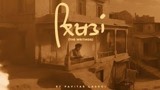 Likhtan  Pavitar lassoi  EP  New Punjabi Songs [upl. by Valerlan674]