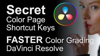 Secret Shortcut Keys for the Color Grading Page in DaVinci Resolve  Faster Editing contentcreator [upl. by Anilosi]