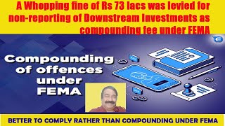 Case Studies of Compounding under FEMA Why Compliance is important under FEMA [upl. by Oletha]