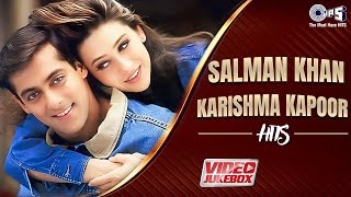 Salman Khan Karishma Kapoor Songs  Video Jukebox  90s Hits Hindi Songs  Romantic Love Songs [upl. by Eneloc]