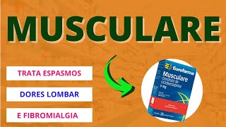 MUSCULARE SAIBA O QUE REALMENTE INTERESSA SOBRE ESTE RELAXANTE MUSCULAR [upl. by Eihs471]