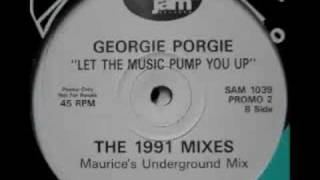 Georgie Porgie  Let The Music Pump You Up Underground Mix [upl. by Cassady]