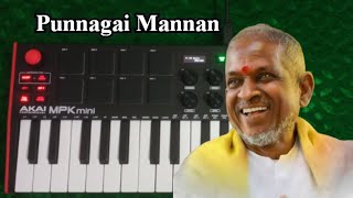 Punnagai Mannan BGM Akai covers  Triple SN Music [upl. by Drannek]