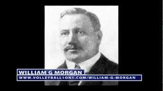 William G Morgan The Inventor of Volleyball [upl. by Giffie]