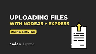 Uploading files with Nodejs  Express using Multer [upl. by Bruner570]