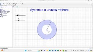 6 GeoGebra Formimi i unazës rrethore [upl. by Cato]