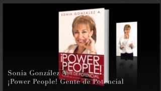 Sonia González Nuevo Libro ¡Power People Gente de Potencial [upl. by Mchenry]