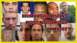 BELMARSH PRISON  THE MOST NOTORIOUS INMATES [upl. by Kaczer]