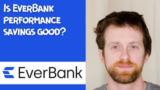 Is EverBank performance savings good [upl. by Girish]