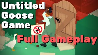 Untitled Goose Game  Gameplay все основные задания [upl. by Nahtnhoj]