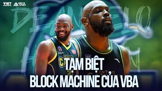 DEANGELO HAMILTON  TẠM BIỆT BLOCK MACHINE CỦA VBA [upl. by Linea]