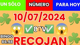 número fuente para hoy 10 de julio 2024 recojan 🎁👂 [upl. by Bettencourt]