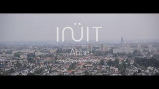 INÜIT  Anne LIVE [upl. by Giselbert]