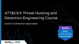 12 Detection Approaches  MAD20 Threat Hunting amp Detection Engineering Course [upl. by Ynhoj462]