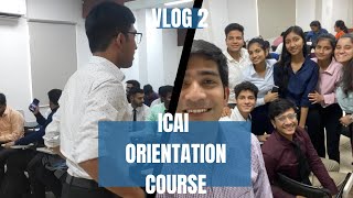 Vlog 2 ICAI Orientation Course  Chartered Accountancy  Delhi [upl. by Ahsimrac]