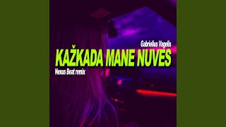 Kažkada mane nuves feat Gabrielius Vagelis Remix [upl. by Novaat489]