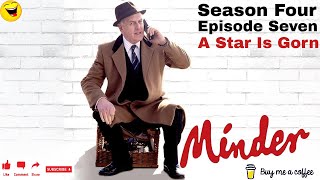 Minder 80s TV 1984 SE4 EP7  A Star Is Gorn [upl. by Aipmylo900]