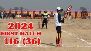 116 RUNS NEED IN 36 BALLS  2024 FIRST CRICKET TOURNAMENT FIRST MATCH [upl. by Nitsirc]