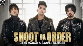 Shoot Da Order Original  Jagpal Sandhu  Latest Songs 2024  Vardhman Music [upl. by Aelem705]