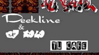 Deekline amp Ed Solo  Tu Cafe Nu Skool [upl. by Ontina]