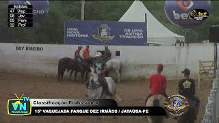 Sábado Profissional 15ª VAQUEJADA PARQUE DEZ IRMÃOS  JATAÚBAPE [upl. by Ellenar]