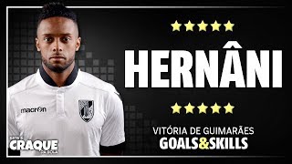 HERNÂNI ● Vitória de Guimarães ● Goals amp Skills [upl. by Annoed]