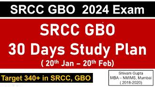 SRCC GBO 2024 Exam 30 Days Study Plan  20th Jan  20th Feb  Mission SRCC Delhi [upl. by Evot]