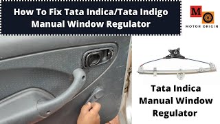 How To Fix Tata IndicaTata Indigo Manual Window Regulator tata cars carrepair tataindica [upl. by Aicetal947]