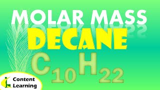 MOLAR MASS  DECANE  C10H22 [upl. by Hogle]