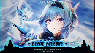 ᰔNightcore  EENIE MEENIE [upl. by Stearns]