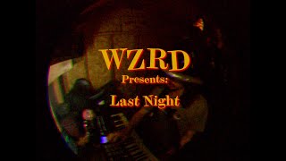 WZRD  Last Night OFFICIAL MUSIC VIDEO [upl. by Coretta]