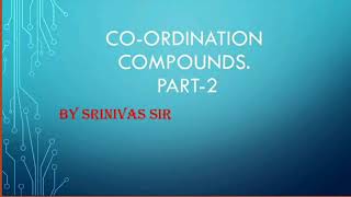 Coordination compounds part2 calculation of oxidation State coordination number Werners theory [upl. by Tanitansy10]