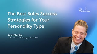 The Best Sales Success Strategies for Your Personality Type [upl. by Kirch]