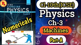 Machines  Ch3  Numericals  PartA  Class 10th icse problemsbeater [upl. by Bortman]