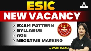 ESIC Recruitment 2023  ESIC Syllabus Exam Pattern Age Eligibility Negative Marking Full Details [upl. by Shum]