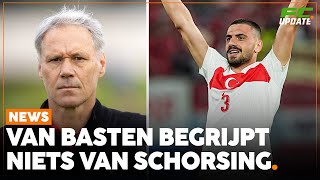 Van Basten begrijpt niets van schorsing Wie is de UEFA  FCUpdate News [upl. by Nosnirb776]