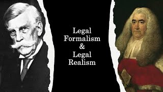 Legal Formalism amp Legal Realism [upl. by Amaras]