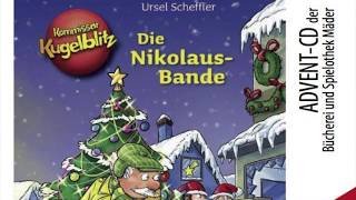 1 Dezember Kommissar Kugelblitz und die NikolausBande  Teil 1 [upl. by Kayla]