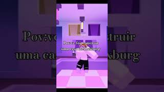 Vcs vão voltar a jogar bloxburg trend animeroblox roblox nflopa [upl. by Vivyanne]