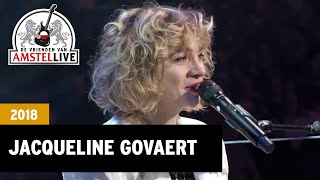 Jacqueline Govaert  I Would Stay  2018  De Vrienden van Amstel LIVE [upl. by Jackelyn]