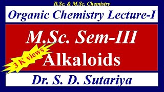 Alkaloids  Organic Chemistry MSc Sem3  Alkaloids MSc Organic chemistry classification in hindi [upl. by Annairb]