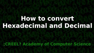 How To Convert Hexadecimal to Decimal [upl. by Gnous]