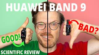 Huawei Band 9 Full SCIENTIFIC Review I Was WRONG amp Right… [upl. by Obeded]