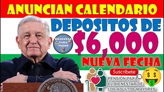 🤩🤑ANUNCIAN CALENDARIO DE PAGOS CON FECHAS EXACTAS PENSIÓN BIENESTAR DE LOS ADULTOS MAYORES🤑🤩 [upl. by Garneau]