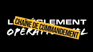 3 RÈGLEMENT OPÉRATIONNEL  Chaîne de commandement [upl. by Anderegg]