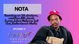 Episode 11NOTA on ElectionsCoalitionJulius Malema Sell OutIEC RiggingJacob ZumaCoalitionCyril [upl. by Boyer354]